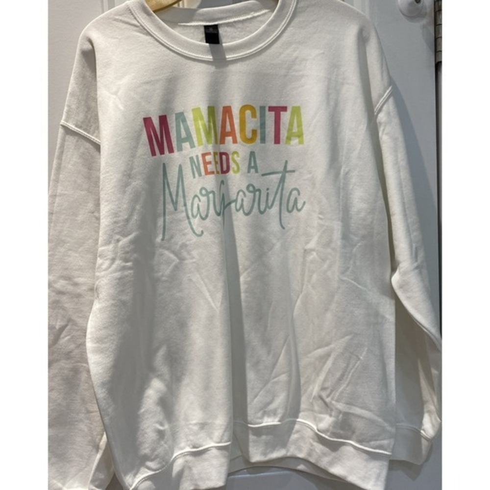 White Womans L Sweatshirt Mamacita Needs A Margarita Colorful Letters‎ 811
